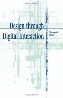 Design through Digital Interaction: Computing Communications and Collaboration on Design