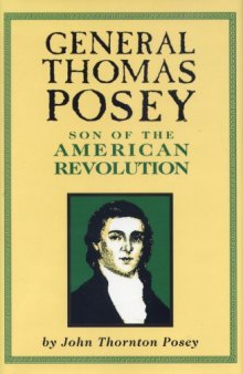 General Thomas Posey: Son of the American Revolution