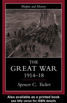 Great War, 1914-1918 (Warfare and History)