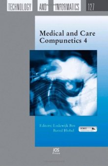 Medical and Care Compunetics 4 (Studies in Health Technology and Informatics)