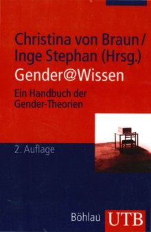 Gender@Wissen. Ein Handbuch der Gender-Theorien