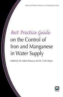 Best Practice Guide on the Control of Iron and Manganese in Water Supply