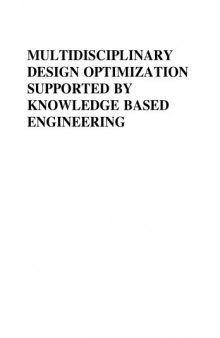 Multidisciplinary Design Optimization Supported by Knowledge Based Engineering