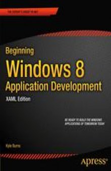 Beginning Windows 8 Application Development: XAML Edition