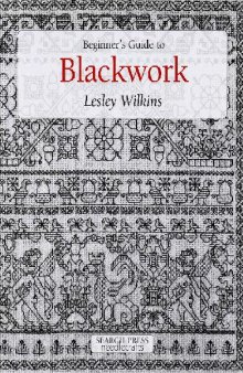 Beginners Guide to Blackwork (Руководство по черно-белому шитью)