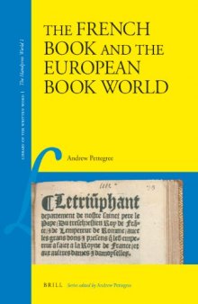 The French Book and the European Book World (Library of the Written Word)