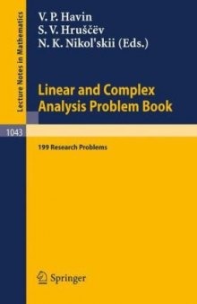 Linear and Complex Analysis Problem Book: 199 Research Problems (Lecture Notes in Mathematics) (German and French Edition) (English, German and French Edition)