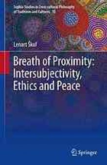 Breath of proximity : intersubjectivity, ethics and peace