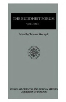 The Buddhist forum, Volumen I, Seminar Papers 1987-1988