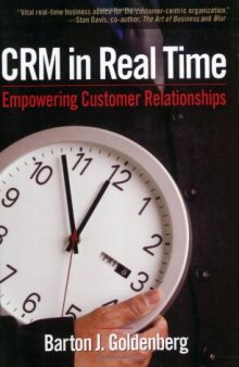 CRM In Real Time: Empowering Customer Relationships