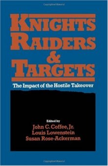 Knights, Raiders, and Targets: The Impact of the Hostile Takeover