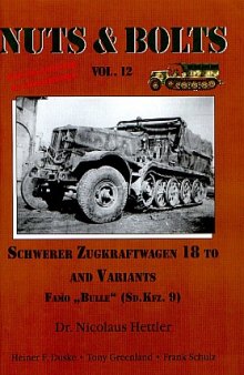 Schwerer Zugkraftwagen 18 To And Variants Famo 'Bulle' ( Sd.Kfz. 9 )