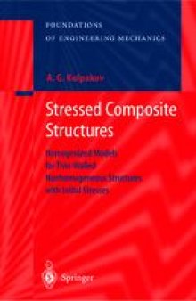 Stressed Composite Structures: Homogenized Models for Thin-Walled Nonhomogeneous Structures with Initial Stresses