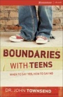 Boundaries with Teens: Helping Your Teen be Responsible and Responsive