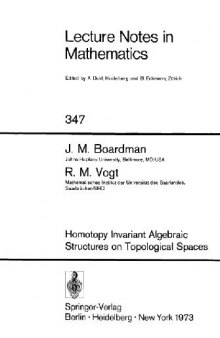 Homotopy invariant algebraic structures on topological spaces