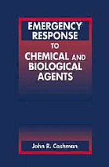 Emergency response to chemical and biological agents