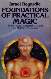 Foundations of Practical Magic