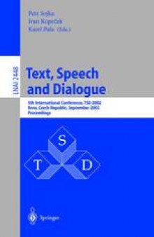 Text, Speech and Dialogue: 5th International Conference, TSD 2002 Brno, Czech Republic, September 9–12, 2002 Proceedings