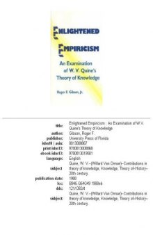 Enlightened empiricism: an examination of W.V. Quine's theory of knowledge