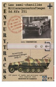 Les semi-chenilles Mittlererpanzerkfraftwagen Sd. Kfz. 251