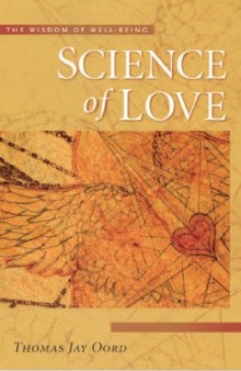 Science of love : the wisdom of well-being