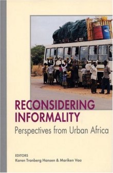 Reconsidering Informality: Perspectives from Urban Africa