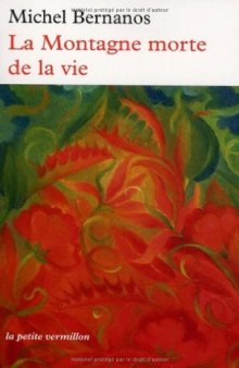 La montagne morte de la vie : Roman