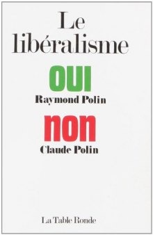 Le libéralisme oui-non. Espoir ou péril