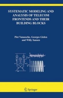 Systematic Modeling and Analysis of Telecom Frontends and their Building Blocks (The Springer International Series in Engineering and Computer Science)
