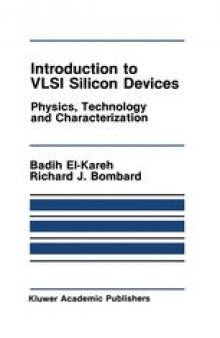 Introduction to VLSI Silicon Devices: Physics, Technology and Characterization