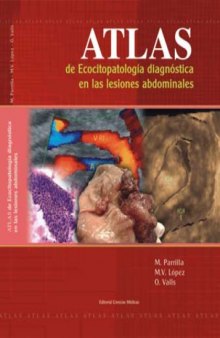 Atlas de Ecocitopatología Diagnóstica en las Lesiones Abdominales