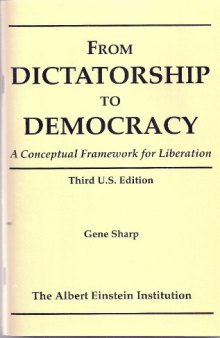 From dictatorship to democracy: A conceptual framework for liberation