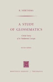 A Study of Glossematics: Critical Survey of its Fundamental Concepts
