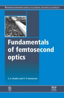 Fundamentals of femtosecond optics
