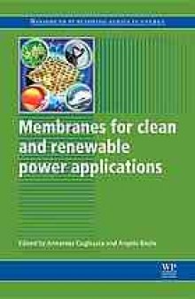 Membranes for clean and renewable power applications