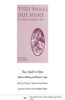 They shall not hurt: human suffering and human caring  