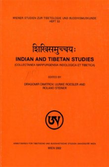 53 Indian and Tibetan Studies (Collectanea Marpurgensia Indologica Et Tibetica)