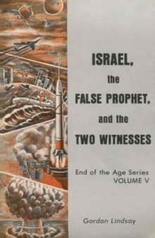 Israel, the false prophet and the two witnesses