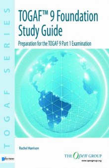 TOGAF Version 9 Foundation Study Guide
