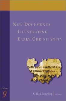 A Review of the Greek Inscriptions and Papyri Published 1986-87 (New Documents Illustrating Early Christianity, 9)