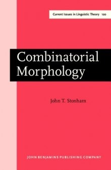 Combinatorial Morphology