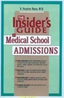 Insider's Guide to Medical School Admissions