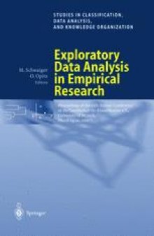 Exploratory Data Analysis in Empirical Research: Proceedings of the 25th Annual Conference of the Gesellschaft für Klassifikation e.V., University of Munich, March 14–16, 2001