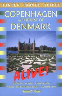 Copenhagen & the Best of Denmark Alive!