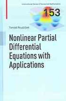 Nonlinear partial differential equations with applications