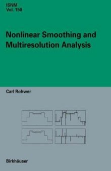 Nonlinear Smoothing and Multiresolution Analysis (International Series of Numerical Mathematics, 150)