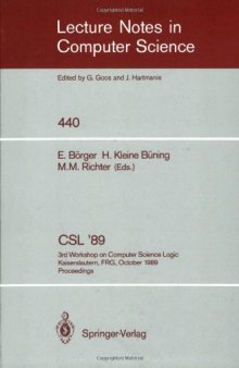 CSL '89: 3rd Workshop on Computer Science Logic Kaiserslautern, FRG, October 2–6, 1989 Proceedings