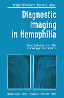 Diagnostic Imaging in Hemophilia: Musculoskeletal and Other Hemorrhagic Complications