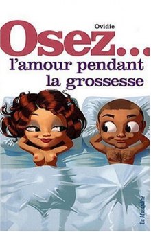 Osez l'amour pendant la grossesse