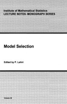 Model Selection (Lecture Notes Monograph Series, vol 38)